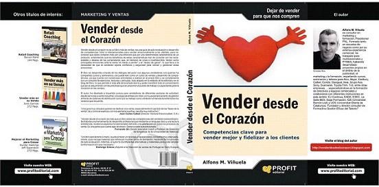 VENDER DESDE EL CORAZON | 9788415330240 | VIÑUELA ALFONS | Llibres Parcir | Librería Parcir | Librería online de Manresa | Comprar libros en catalán y castellano online