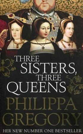 THREE SISTERS THREE QUEENS | 9781471159466 | GREGORY PHILIPP | Llibres Parcir | Llibreria Parcir | Llibreria online de Manresa | Comprar llibres en català i castellà online