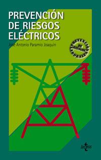 PREVENCION DE RIESGOS ELECTRICOS | 9788430938803 | PARAMIO JOAQUIN | Llibres Parcir | Librería Parcir | Librería online de Manresa | Comprar libros en catalán y castellano online