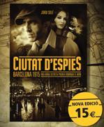 Ciutat d´espies | 9788466415743 | Jordi Solé | Llibres Parcir | Librería Parcir | Librería online de Manresa | Comprar libros en catalán y castellano online