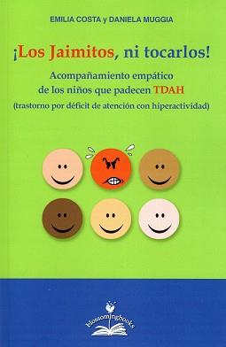 JAIMITOS NI TOCARLOS,LOS | 9788897951346 | COSTA,EMILIA | Llibres Parcir | Librería Parcir | Librería online de Manresa | Comprar libros en catalán y castellano online