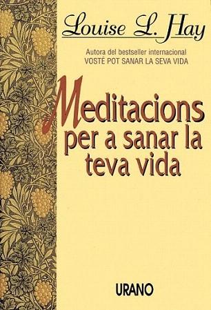 MEDITACIONS PER SANAR TEVA | 9788479530945 | HAY | Llibres Parcir | Llibreria Parcir | Llibreria online de Manresa | Comprar llibres en català i castellà online