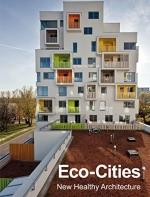 ECO-CITIES NEW HEALTHY ARCHITECTURE (ESP-ENG) | 9788417557416 | MONSA | Llibres Parcir | Librería Parcir | Librería online de Manresa | Comprar libros en catalán y castellano online