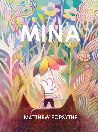 MINA | 9788418762192 | FORSYTHE, MATTHEW | Llibres Parcir | Librería Parcir | Librería online de Manresa | Comprar libros en catalán y castellano online