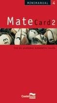 MINIMANUAL 4 - MATECARD 2 | 9788498042184 | Gascón Pérez, José/Lamarca París, José María | Llibres Parcir | Librería Parcir | Librería online de Manresa | Comprar libros en catalán y castellano online