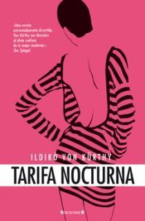 TARIFA NOCTURNA | 9788466647403 | VON KURTHY ILDIKO | Llibres Parcir | Librería Parcir | Librería online de Manresa | Comprar libros en catalán y castellano online