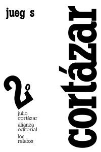 Los relatos. 2. Juegos | 9788420609362 | Cortázar, Julio | Llibres Parcir | Llibreria Parcir | Llibreria online de Manresa | Comprar llibres en català i castellà online