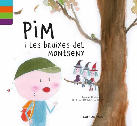PIM I LES BRUIXES DEL MONTSENY | 9788480905978 | GIMENEZ BARBANY, TERESA | Llibres Parcir | Librería Parcir | Librería online de Manresa | Comprar libros en catalán y castellano online