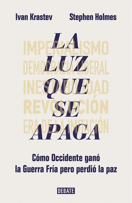 LA LUZ QUE SE APAGA | 9788417636685 | KRASTEV, IVAN / HOLMES, STEPHEN | Llibres Parcir | Llibreria Parcir | Llibreria online de Manresa | Comprar llibres en català i castellà online