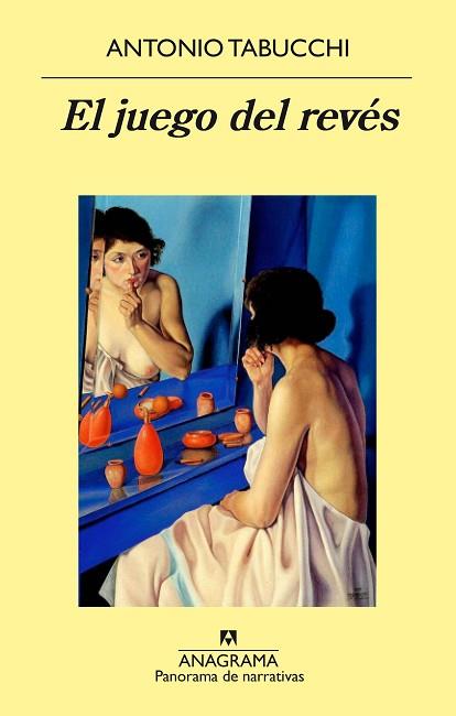 EL JUEGO DEL REVÉS | 9788433979698 | TABUCCHI, ANTONIO | Llibres Parcir | Llibreria Parcir | Llibreria online de Manresa | Comprar llibres en català i castellà online
