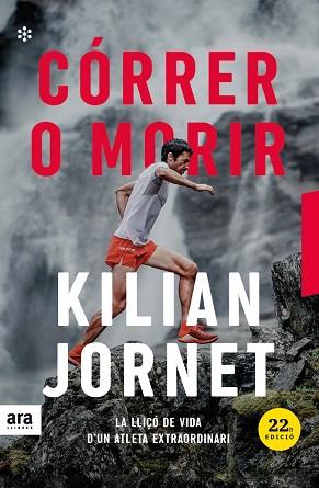CÓRRER O MORIR. EDICIÓ 2021 | 9788417804671 | JORNET I BURGADA, KILIAN | Llibres Parcir | Librería Parcir | Librería online de Manresa | Comprar libros en catalán y castellano online
