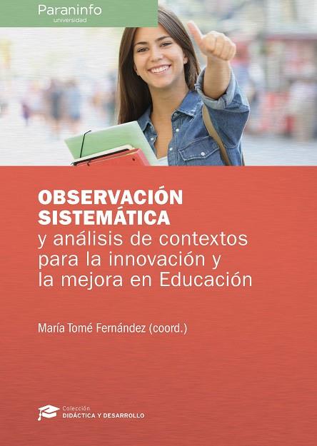 OBSERVACIÓN SISTEMÁTICA Y ANÁLISIS DE CONTEXTO PARA LA INNOVACIÓN Y LA MEJORA EN | 9788428341684 | SÁNCHEZ NÚÑEZ, CHRISTIAN ALEXIS / BERROCAL DE LUNA, EMILIO / OLMEDO MORENO, EVA MARÍA / OLMOS GÓMEZ, | Llibres Parcir | Librería Parcir | Librería online de Manresa | Comprar libros en catalán y castellano online