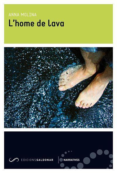 L' HOME DE LAVA | 9788494507830 | MOLINA MASIP, ANNA | Llibres Parcir | Llibreria Parcir | Llibreria online de Manresa | Comprar llibres en català i castellà online
