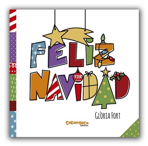 FELIZ NAVIDAD | 9788494741432 | FORT MIR, GLÒRIA | Llibres Parcir | Llibreria Parcir | Llibreria online de Manresa | Comprar llibres en català i castellà online