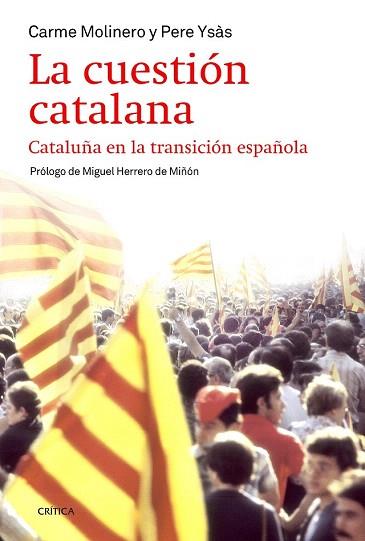 LA CUESTIÓN CATALANA | 9788498927283 | PERE YSÁS SOLANES/CARME MOLINERO | Llibres Parcir | Librería Parcir | Librería online de Manresa | Comprar libros en catalán y castellano online