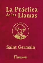 LA PRACTICA DE LAS LLAMAS terciopelo | 9788479104610 | SAIN GERMAIN | Llibres Parcir | Librería Parcir | Librería online de Manresa | Comprar libros en catalán y castellano online
