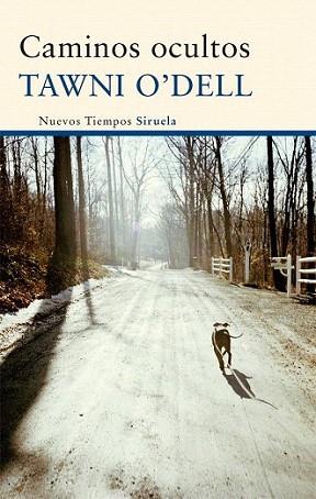 Caminos ocultos | 9788498414783 | O'Dell, Tawni | Llibres Parcir | Librería Parcir | Librería online de Manresa | Comprar libros en catalán y castellano online