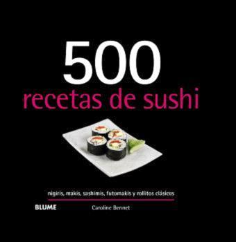 500 RECETAS DE SUSHI (2024) | 9788410048706 | BENNETT, CAROLINE | Llibres Parcir | Llibreria Parcir | Llibreria online de Manresa | Comprar llibres en català i castellà online