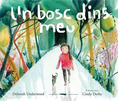 UN BOSC DINS MEU | 9788412314403 | UNDERWOOD, DEBORAH | Llibres Parcir | Llibreria Parcir | Llibreria online de Manresa | Comprar llibres en català i castellà online