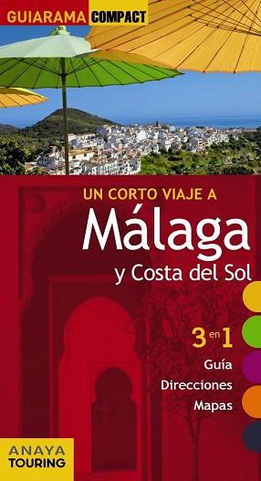 GUIARAMA COMPACT MÁLAGA Y COSTA DEL SOL | 9788499356884 | AVISÓN MARTÍNEZ, JUAN PABLO/HERNÁNDEZ COLORADO, ARANTXA/ARJONA MOLINA, RAFAEL | Llibres Parcir | Llibreria Parcir | Llibreria online de Manresa | Comprar llibres en català i castellà online