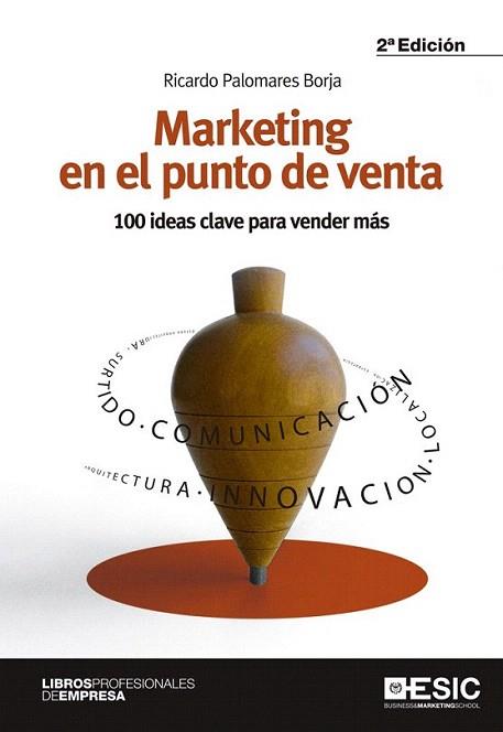 Marketing en el punto de venta | 9788473568869 | Palomares Borja, Ricardo | Llibres Parcir | Librería Parcir | Librería online de Manresa | Comprar libros en catalán y castellano online