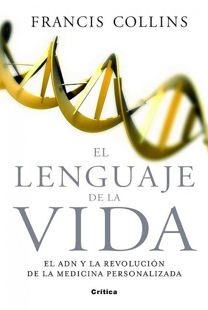 EL LENGUAJE DE LA VIDA | 9788498926552 | FRANCIS S. COLLINS | Llibres Parcir | Librería Parcir | Librería online de Manresa | Comprar libros en catalán y castellano online