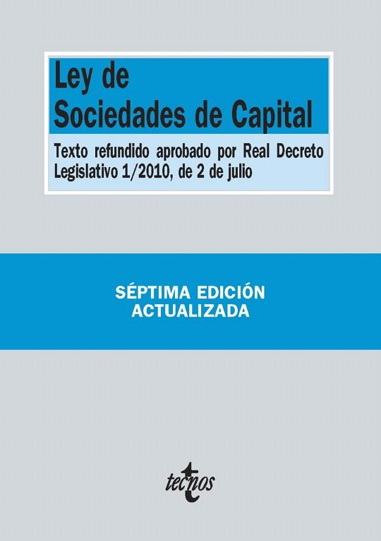 LEY DE SOCIEDADES DE CAPITAL | 9788430965229 | EDITORIAL TECNOS | Llibres Parcir | Llibreria Parcir | Llibreria online de Manresa | Comprar llibres en català i castellà online