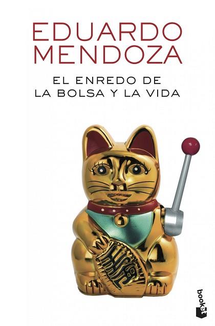 EL ENREDO DE LA BOLSA Y LA VIDA | 9788432225529 | EDUARDO MENDOZA | Llibres Parcir | Llibreria Parcir | Llibreria online de Manresa | Comprar llibres en català i castellà online