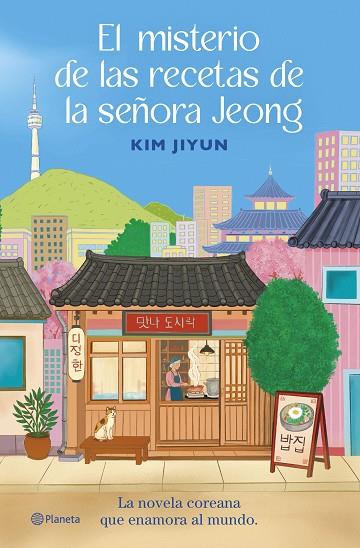 EL MISTERIO DE LAS RECETAS DE LA SEÑORA JEONG | 9788408325512 | JIYUN, KIM | Llibres Parcir | Librería Parcir | Librería online de Manresa | Comprar libros en catalán y castellano online