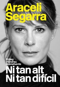 NI TAN ALT NI TAN DIFÍCIL | 9788494080104 | SEGARRA, ARACELI | Llibres Parcir | Librería Parcir | Librería online de Manresa | Comprar libros en catalán y castellano online