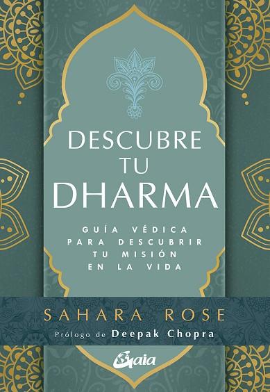 DESCUBRE TU DHARMA | 9788484459743 | KETABI, SAHARA ROSE | Llibres Parcir | Llibreria Parcir | Llibreria online de Manresa | Comprar llibres en català i castellà online