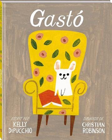 GASTÓ (CAT.) PERSONATGES : GOSSOS. | 9788494267178 | DIPUCCHIO, KELLY | Llibres Parcir | Llibreria Parcir | Llibreria online de Manresa | Comprar llibres en català i castellà online