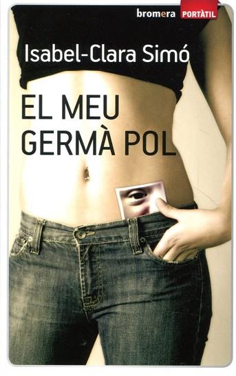 EL MEU GERMA POL PORTATIL | 9788498246308 | ISABEL CLARA SIMO | Llibres Parcir | Librería Parcir | Librería online de Manresa | Comprar libros en catalán y castellano online