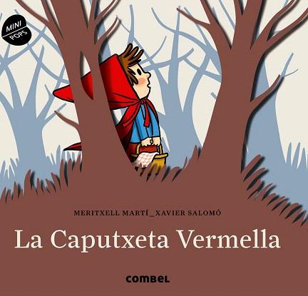 LA CAPUTXETA VERMELLA (MINI POP-UP) | 9788498258820 | MARTÍ ORRIOLS, MERITXELL | Llibres Parcir | Llibreria Parcir | Llibreria online de Manresa | Comprar llibres en català i castellà online