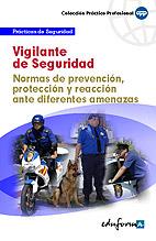 VIGILANTE DE SEGURIDAD NORMAS DE PREVENCION PROTECCION Y RE | 9788467610475 | Llibres Parcir | Librería Parcir | Librería online de Manresa | Comprar libros en catalán y castellano online