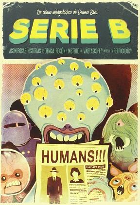 SERIE B (ASOMBROSAS HISTORIAS DE CIENCIA FICCION Y MISTERIO) | 9788416217311 | DEAMO BROS. | Llibres Parcir | Librería Parcir | Librería online de Manresa | Comprar libros en catalán y castellano online