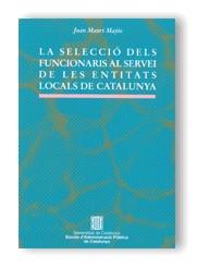 SELECCIO FUNCIONARIS SERVEI ENTITATS LOCALS CATALUNYA | 9788439358770 | MAURI JOAN | Llibres Parcir | Llibreria Parcir | Llibreria online de Manresa | Comprar llibres en català i castellà online