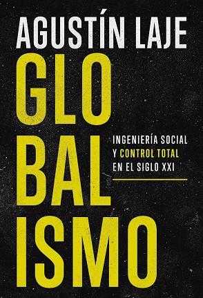 GLOBALISMO | 9781400349609 | ARRIGONI, AGUSTÍN LAJE | Llibres Parcir | Librería Parcir | Librería online de Manresa | Comprar libros en catalán y castellano online