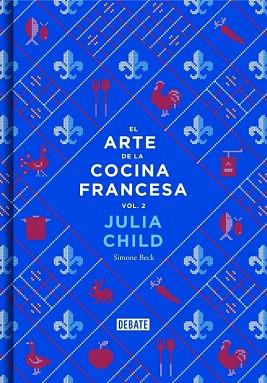 EL ARTE DE LA COCINA FRANCESA (VOL. 2) | 9788499924328 | CHILD,JULIA/BECK,SIMONE | Llibres Parcir | Librería Parcir | Librería online de Manresa | Comprar libros en catalán y castellano online