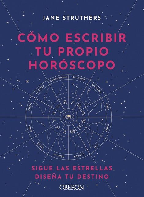 CÓMO ESCRIBIR TU PROPIO HORÓSCOPO | 9788441543676 | STRUTHERS, JANE | Llibres Parcir | Llibreria Parcir | Llibreria online de Manresa | Comprar llibres en català i castellà online