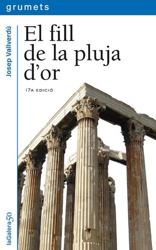 EL FILL DE LA PLUJA D'OR | 9788424681234 | VALLVERDÚ I AIXALÀ, JOSEP | Llibres Parcir | Librería Parcir | Librería online de Manresa | Comprar libros en catalán y castellano online