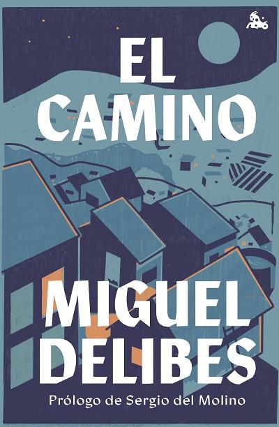 EL CAMINO | 9788423361519 | DELIBES, MIGUEL | Llibres Parcir | Librería Parcir | Librería online de Manresa | Comprar libros en catalán y castellano online