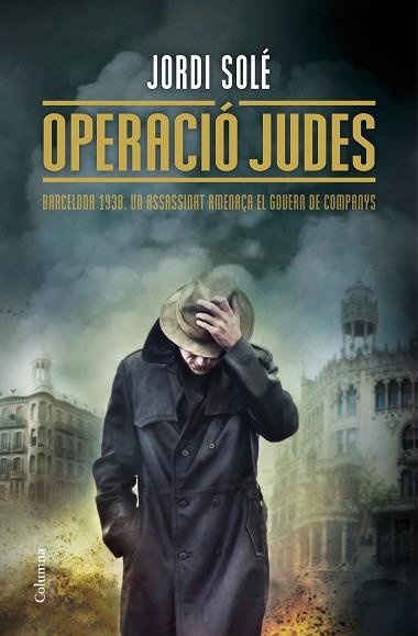 OPERACIÓ JUDES | 9788466420952 | JORDI SOLÉ | Llibres Parcir | Llibreria Parcir | Llibreria online de Manresa | Comprar llibres en català i castellà online