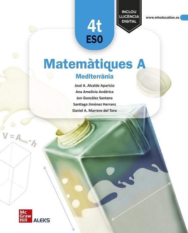 MATEMÀTIQUES A 4T ESO - MEDITERRÀNIA | 9788448638115 | ALCALDE, J.A.; | Llibres Parcir | Librería Parcir | Librería online de Manresa | Comprar libros en catalán y castellano online