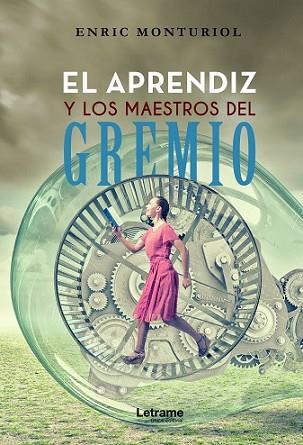 EL APRENDIZ Y LOS MAESTROS DEL GREMIO | 9788417818562 | MONTURIOL, ENRIC | Llibres Parcir | Librería Parcir | Librería online de Manresa | Comprar libros en catalán y castellano online