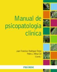 MANUAL DE PSICOPATOLOGIA CLINICA | 9788436823424 | JUAN FRANCISCO RODRIGUEZ TESTAL PEDRO J MESA CID COORD | Llibres Parcir | Librería Parcir | Librería online de Manresa | Comprar libros en catalán y castellano online