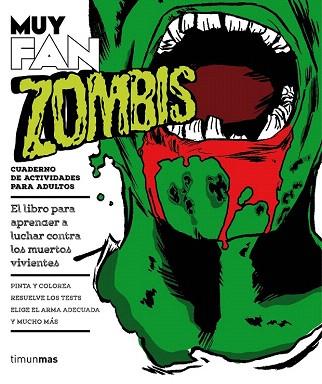 MUY FAN. ZOMBIS | 9788445002728 | ROGER MA | Llibres Parcir | Llibreria Parcir | Llibreria online de Manresa | Comprar llibres en català i castellà online