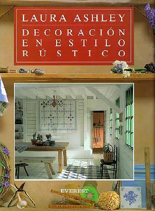 DECORACION ESTILO RUSTICO | 9788424129507 | ASHLEY | Llibres Parcir | Librería Parcir | Librería online de Manresa | Comprar libros en catalán y castellano online