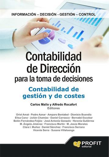 CONTABILIDAD DE DIRECCIÓN PARA LA TOMA DE DECISIONES CONTABILIDAD DE GESTIÓN Y DE COSTES | 9788415735991 | MALLO, CARLOS/ROCAFORT, ALFREDO | Llibres Parcir | Librería Parcir | Librería online de Manresa | Comprar libros en catalán y castellano online