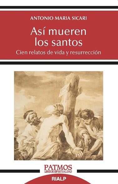 ASÍ MUEREN LOS SANTOS | 9788432152528 | SICARI, ANTONIO MARÍA | Llibres Parcir | Llibreria Parcir | Llibreria online de Manresa | Comprar llibres en català i castellà online